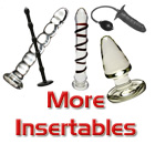 Glass Insertable Toys, Inflatable Insertables and More...